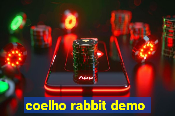 coelho rabbit demo